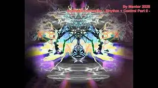 Aesthetic Perfection - Rhythm + Control Part II EDM VERSION  By Mentor 2025