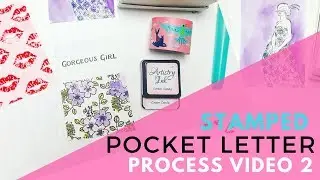 Pocket Letters: Easy Stamped Pocket Letter Process Video Part 2