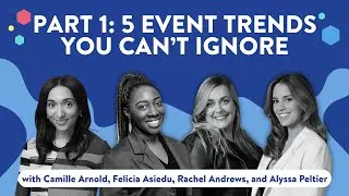 Part 1: 5 Event Trends You Can't Ignore in 2026