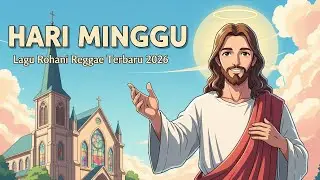 Hari Minggu | Lagu Rohani Reggae Terbaru 2026