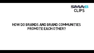 SMAB CLIP Brand & Brand Communities