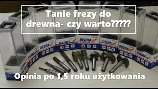 Tanie frezy do drewna  Dedra z Castoramy .....czy warto ????