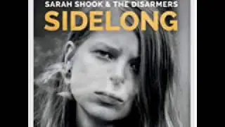Sidelong by Sarah Shook and The Disarmers