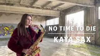 No time to die / Saxophone cover/ Kaya Sax