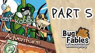 【Bug Fables: The Everlasting Sapling】Part 5 Gameplay Walkthrough 1440p || No Commentary