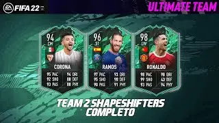 TEAM 2 SHAPESHIFTERS COMPLETO CON OBJETIVOS! RAMOS 96 / CORONA 94 FIFA 22