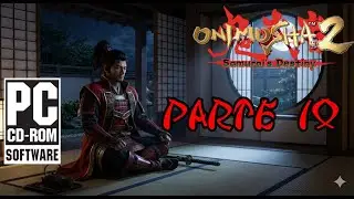 Gu&iacute;a Onimusha 2 (PC) parte 10 (1080p, 60 fps) | By Isrix