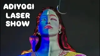 Adiyogi 3D light show at Isha foundation Chikkaballapur