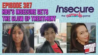 HBO's Insecure is getting a video game! - Spawn On Me Podcast #327