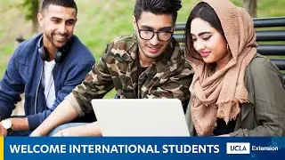 UCLA Extension Welcomes International Students
