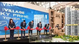 Urban Village Announces Pre-Launch Sales of Sky Prime Building H - Tallest Building on 60 m Blvd