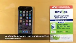 Adding Data To My Tracfone Account On The iPhone 6