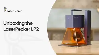 Unboxing the LaserPecker LP2 (Beginner&rsquo;s Full Guide)
