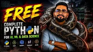 Complete Python Course FREE 🔥 | Python, OOP, NumPy, Pandas, AI/ML & Data Science