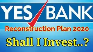 YES BANK RECONSTRUCTION PLAN 2020