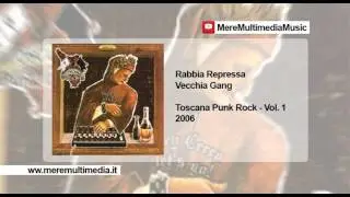 04 - Rabbia Repressa - Vecchia Gang - Toscana Punk Rock - Volume 1