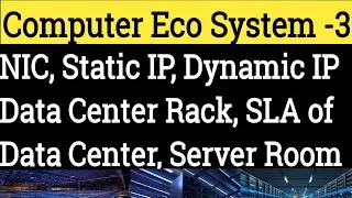 Computing Eco System Part  3 NIC ,Processor, Static IP, Dynamic IP ,Data Center Explained in Hindi