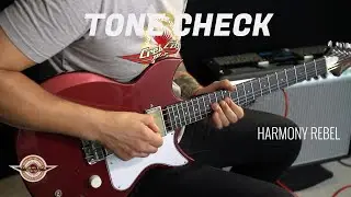 TONE CHECK: Harmony Rebel Electric Guitar Demo | No Talking