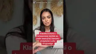 Klaudia El Dursi o łamaniu prawa i jeździe pasem awaryjnym