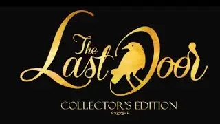 The Last Door - Collector's Edition Available Now