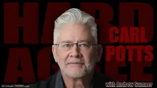 Hard Agree Episode 22: The Epic Life of Carl Potts