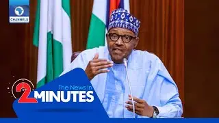 Recap: Buhari Orders Overhaul Of Security Apparatus