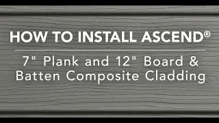 Installing ASCEND&reg; Composite Cladding