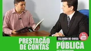 Falando de Coisa Pública - Prestação de Contas