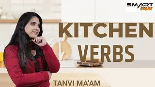 Learn Kitchen Verbs | Everyday English | CBSE Class 6 | SMART START | Tanvi Mam#shorts