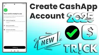 Cashapp new update | How to create cashapp account | cash app create method 2025