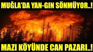 #sondakika MUĞLA'NIN MAZI K&Ouml;Y&Uuml;NDE ORMAN YAN-GINI B&Uuml;Y&Uuml;D&Uuml; YERLEŞİMDEKİLER DENİZDEN TAHLİYE EDİLDİ