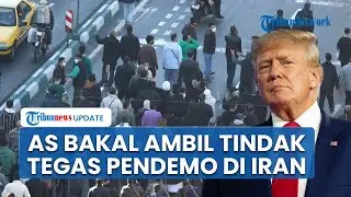 AS Bakal Ambil Tindakan Tegas saat Demo di Iran Memakan Korban Jiwa 12 000 Orang