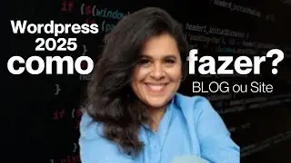 Como fazer Site ou BLog  em Wordpress em 2025 em 10 minutos