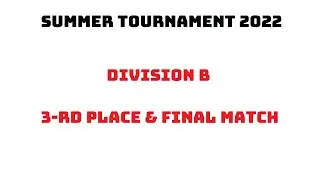 Serious Sam Tournaments: ST 2022 - Division B 3-rd place & final match