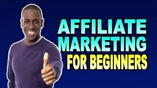 How to Start Affiliate Marketing For Beginners 2021- Affiliate Marketing 2021