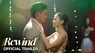 Rewind Official Trailer | Dingdong Dantes, Marian Rivera | &lsquo;Rewind&rsquo;