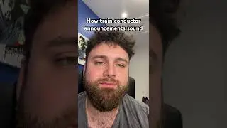 WHY ARE TRAIN ANNOUNCEMENTS SO BAD!!! #shorts #comedy #funny #trains #memes #viralvideo