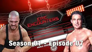 WAW Epic Encounters | Season 01 | Episode 07
