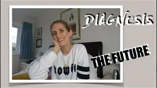 A NEW DIAGNOSIS/MRI RESULTS/THE FUTURE