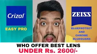 Zeiss vs crizal lens | Crizal easy pro | Zeiss Duravision chrome | Zeiss blueguard | Zeiss blu lens