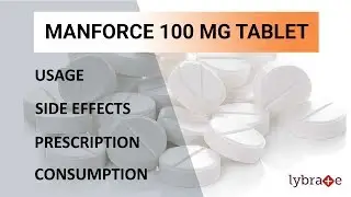Manforce 100 Mg Tablet : Uses, Side Effects, Prescription & Consumption - 2019