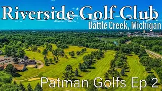 Battle Creek Golf-Riverside Golf Club-ShotTracerPro Patman Droneography