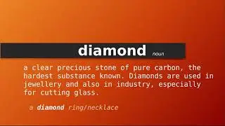 diamond , Meaning of diamond , Definition of diamond , Pronunciation of diamond