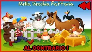 Zecchino d'oro - NELLA VECCHIA FATTORIA ⏪reverse⏪