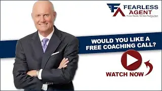 How To Get a FFREE Fearless Agent Coaching Call? Is Fearless Agent Perfect? Call 480-385-8810 Now!