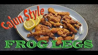 Cajun Style Frog Legs - What do They Taste Like?