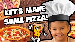 Let's Make a Pizza! Toddler Pizza Time