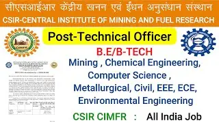 CSIR CIMFR Technical Officer Recruitment 2020||  BE/B-Tech in Relevant discipline Apply.