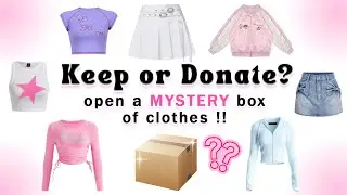 KEEP OR DONATE? ✨ Open a MYSTERY box of clothes !!