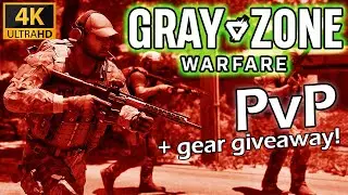 GRAY ZONE WARFARE: PvP HUNT + WEAPON GIVEAWAY!  /4K/ULTRA/RTX4090